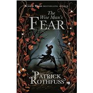 The Wise Man's Fear - Patrick Rothfuss