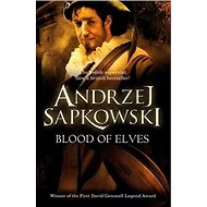 Blood of Elves - Andrzej Sapkowski