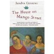 The House on Mango Street - Sandra Cisneros