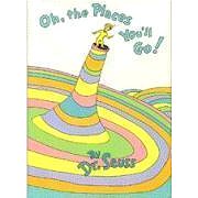 Oh, the Places You'll Go! - Dr. Seuss