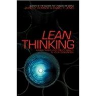 Lean Thinking: Banish Waste and Create Wealth in Your Corporation - 