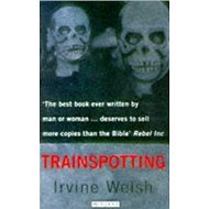 Trainspotting - Irvine Welsh