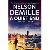 A Quiet End: John Corey 19 - Nelson DeMille