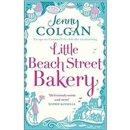 The Little Beach Street Bakery - Jenny Colgan