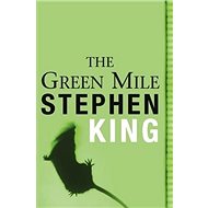 The Green Mile - Stephen King