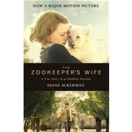 The Zookeeper''s Wife - Diane Ackerman