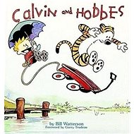 Calvin and Hobbes - Bill Watterson