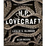 The New Annotated H.P. Lovecraft - H. P. Lovecraft; Leslie Klinger