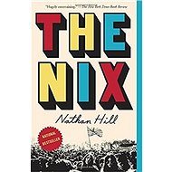 The Nix - Nathan Hill