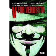 V for Vendetta - Alan Moore; David Lloyd