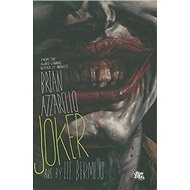 The Joker: Dark Knight - Brian Azzarello