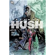 Batman: Hush - Jeph Loeb