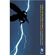 Batman: The Dark Knight Returns. 30th Anniversary Edition - Frank Miller