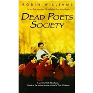 Dead Poets Society - Nancy H. Kleinbaum