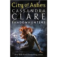 City of Ashes: Mortal Instruments, Book 2 - Cassandra Clare