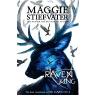 Raven Cycle 4. The Raven King - Maggie Stiefvater