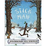 Stick Man - Julia Donaldson
