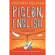 Pigeon English - Stephen Kelman