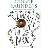 Lincoln in the Bardo - George Saunders