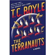 The Terranauts - Tom Coraghessan Boyle