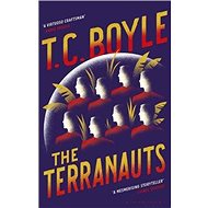 The Terranauts - Tom Coraghessan Boyle