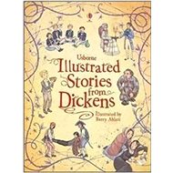 Illustrated Stories from Dickens - Charles Dickens