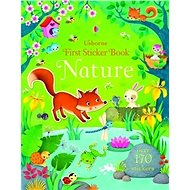 First Sticker Book: Nature: over 180 stickers - Felicity Brooks