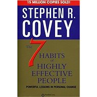 Seven Habits of Highly Effective People - Stephen R. Covey