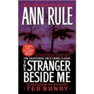 The Stranger Beside Me - Ann Rule