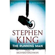 The Running Man - Richard Bachman; Stephen King