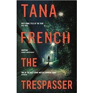 The Trespasser - Tana French