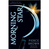 Red Rising 3. Morning Star - Pierce Brown
