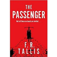 The Passenger - F. R. Tallis; F.R. Tallis