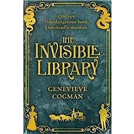The Invisible Library - Genevieve Cogman