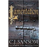 Lamentation - C. J. Sansom