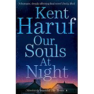 Our Souls at Night - Kent Haruf