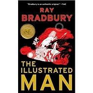 The Illustrated Man - Ray Bradbury