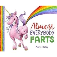 Almost Everybody Farts - Marty Kelley