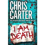 I Am Death - Chris Carter