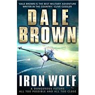 Iron Wolf - Dale Brown