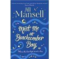 Meet Me at Beachcomber Bay - Jill Mansell