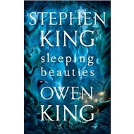 Sleeping Beauties - Stephen King; Owen King