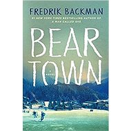 Beartown - Fredrik Backman