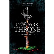 One Dark Throne - Kendare Blake