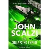 The Collapsing Empire - John Scalzi
