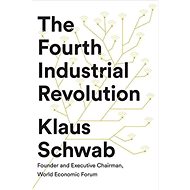 The Fourth Industrial Revolution - Klaus Schwab