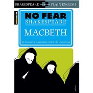 No Fear Shakespeare: Macbeth - William Shakespeare