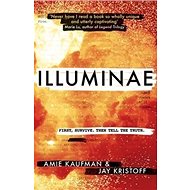 The Illuminae Files 1. Illuminae - Jay Kristoff  Amie Kaufmanová  Amie Kaufmanová; Jay Kristoff