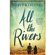 All the Rivers - Dorit Rabinyan