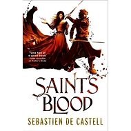 Saint's Blood: The Greatcoats 3 - Sebastien de Castell
